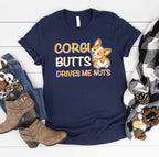 Corgi Butts Drive Me Nuts T-Shirt | Cute Corgi Clothing for Dog Lover | I Love Corgis Shirt