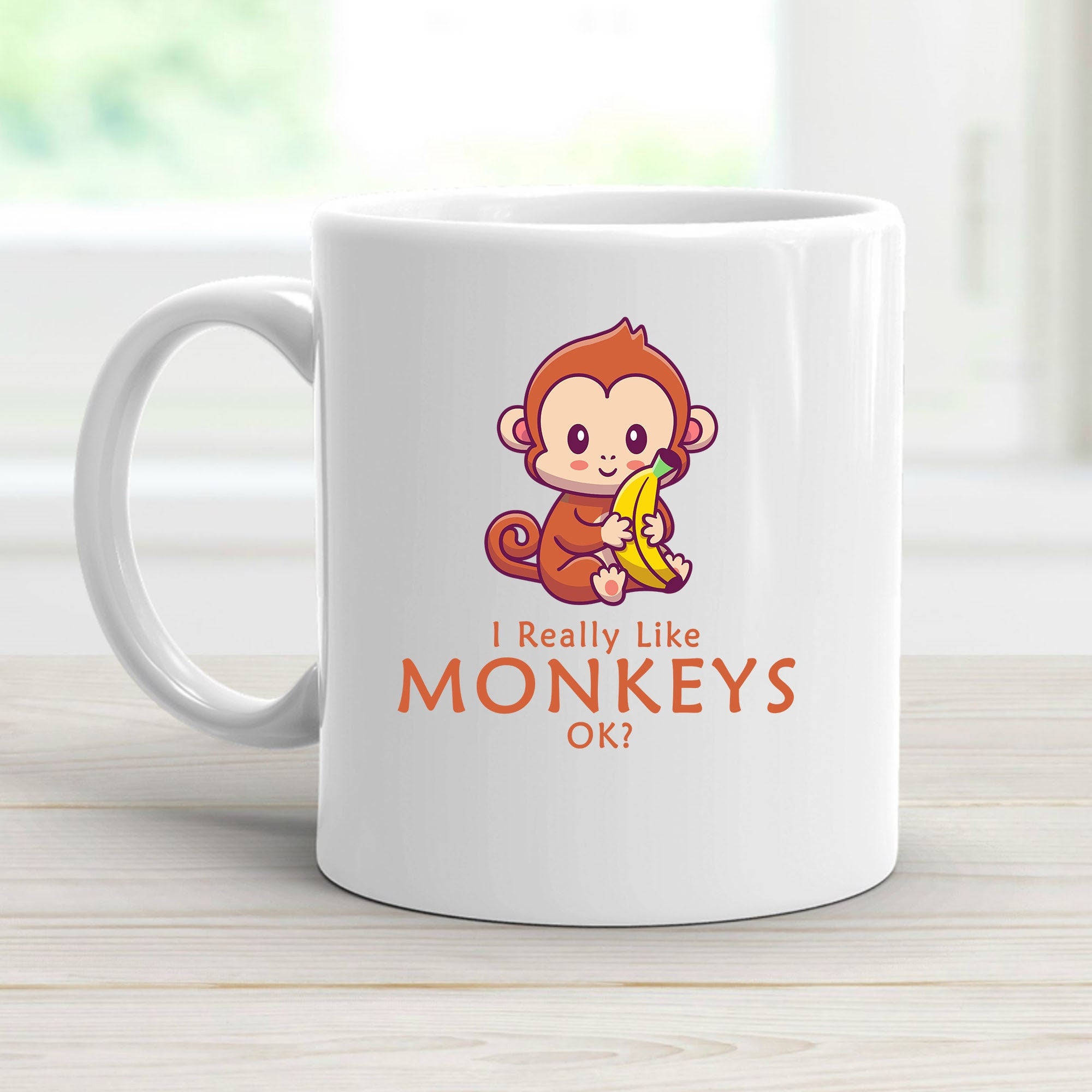 I Just Really Like Monkeys Ok? Mug | I Love Monkeys Mug | Cute Monkey Mug | Animal Lover Mug