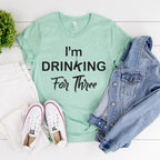 Couple Pregnancy Reveal Announcement T-Shirt | Funny I'm Eating for Two I'm Drinking for Three Tee | Pregnancy Maternity Shirt