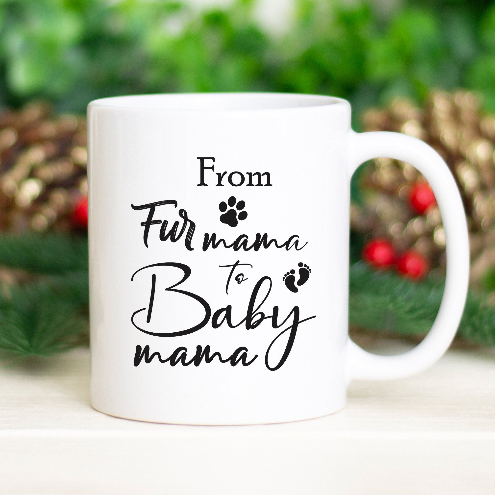 From Fur Mama to Baby Mama Mug | Pregnancy Announcement Mug | New Mom Gift Mug | Pregnancy Reveal and Baby Shower Coffee Cup