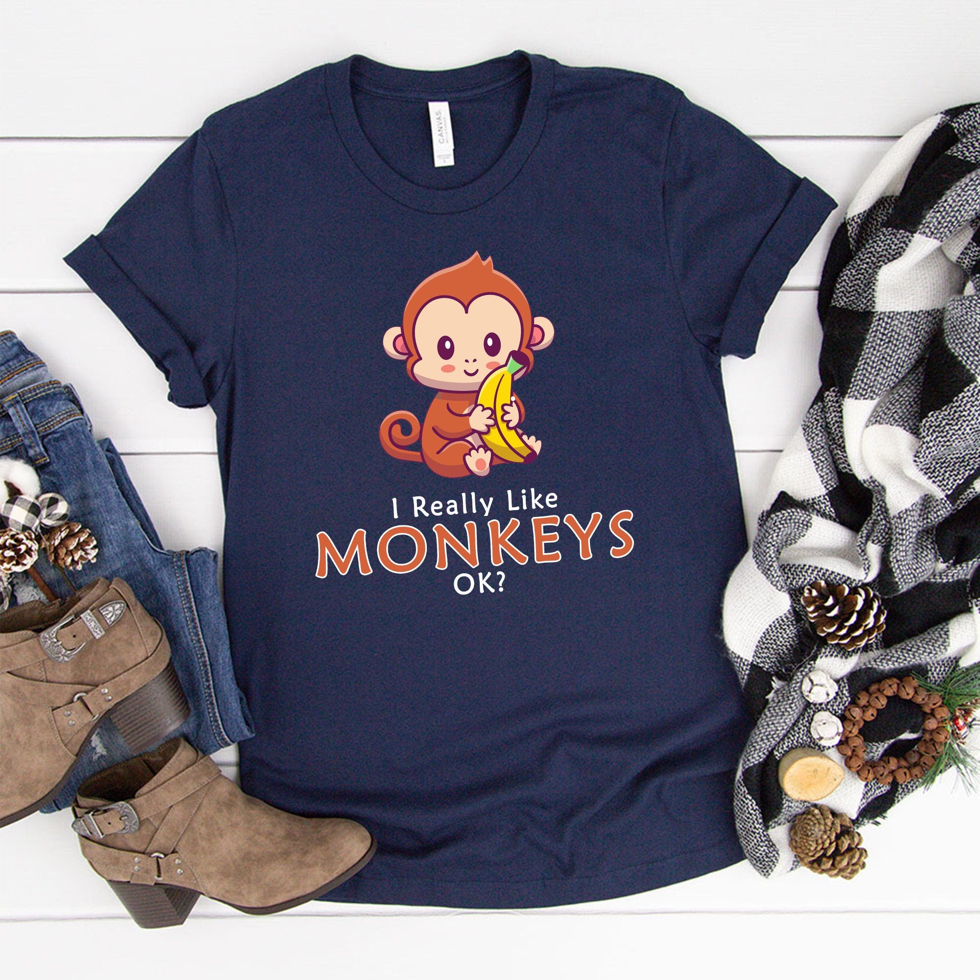 I Just Really Like Monkeys Ok? T-Shirt | I Love Monkeys Shirt | Cute Monkey Tee | Animal Lover Shirt
