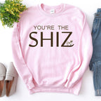 You're the Shiz Sweatshirt | Funny Shih Tzu Hoodie | Sweater for Dog Lovers | Dog Owner Gift Hoodies | Shih Tzu Mom or Dad Hooded Shirt