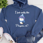 I Just Really Like Penguins, Ok? Sweatshirt | Cute Penguin Hoodie | Gift for Animal Lovers Sweater