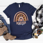 Behavior Analyst Shirt | Behavior Therapist T-Shirt | Behaviorist Shirt | Special Education Tee | Behavior Analysis Shirt