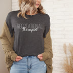 Recreational Therapist Shirt | Recreation Therapy Tshirt | Therapeutic RT Tee | Recreation Certified Sweatshirt | Specialist CTRS RT