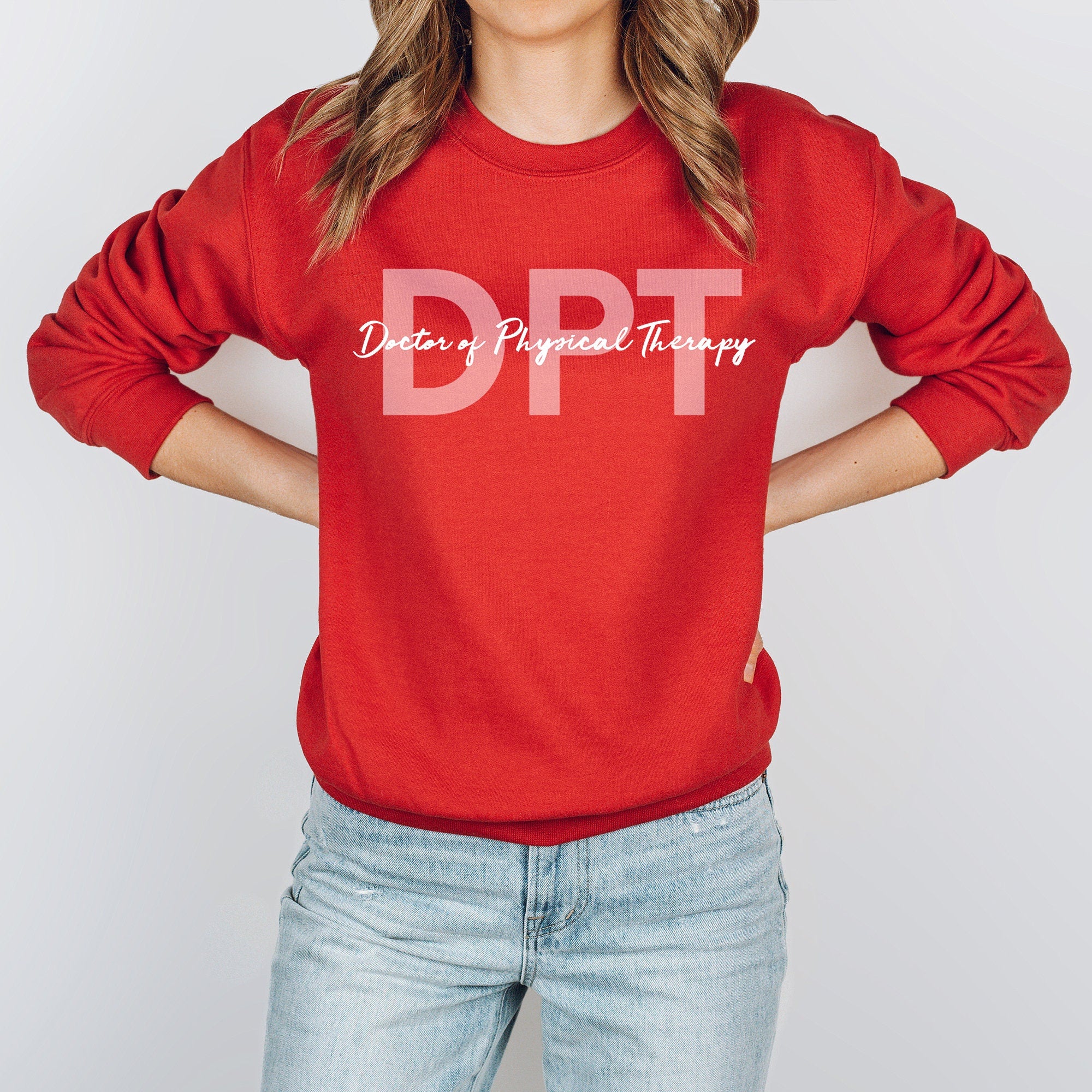 Doctor of Physical Therapy Sweatshirt, DPT Graduate Sweater, Physical Therapist Assistant Shirt, Physiotherapy T-Shirt