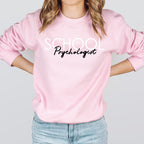 School Psychologist Sweatshirt | School Counselor Shirt | School Psych Sweater | LPC Sweater | Teacher T-Shirt | Guidance Counselor Tee