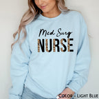 Med Surg Nurse Sweatshirt, Medical Surgical Nurse Sweater, Medsurg Nursing School Shirt, Registered Nurse Shirt, Nursing School Tee