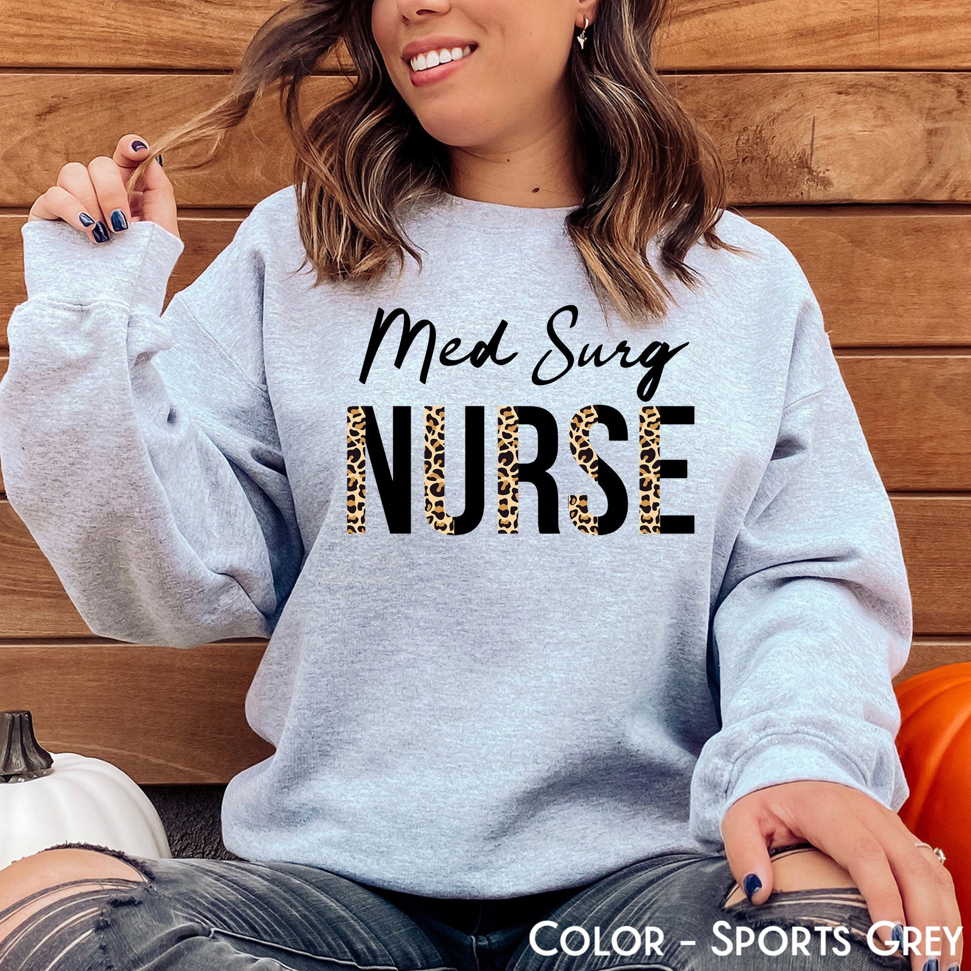 Med Surg Nurse Sweatshirt, Medical Surgical Nurse Sweater, Medsurg Nursing School Shirt, Registered Nurse Shirt, Nursing School Tee