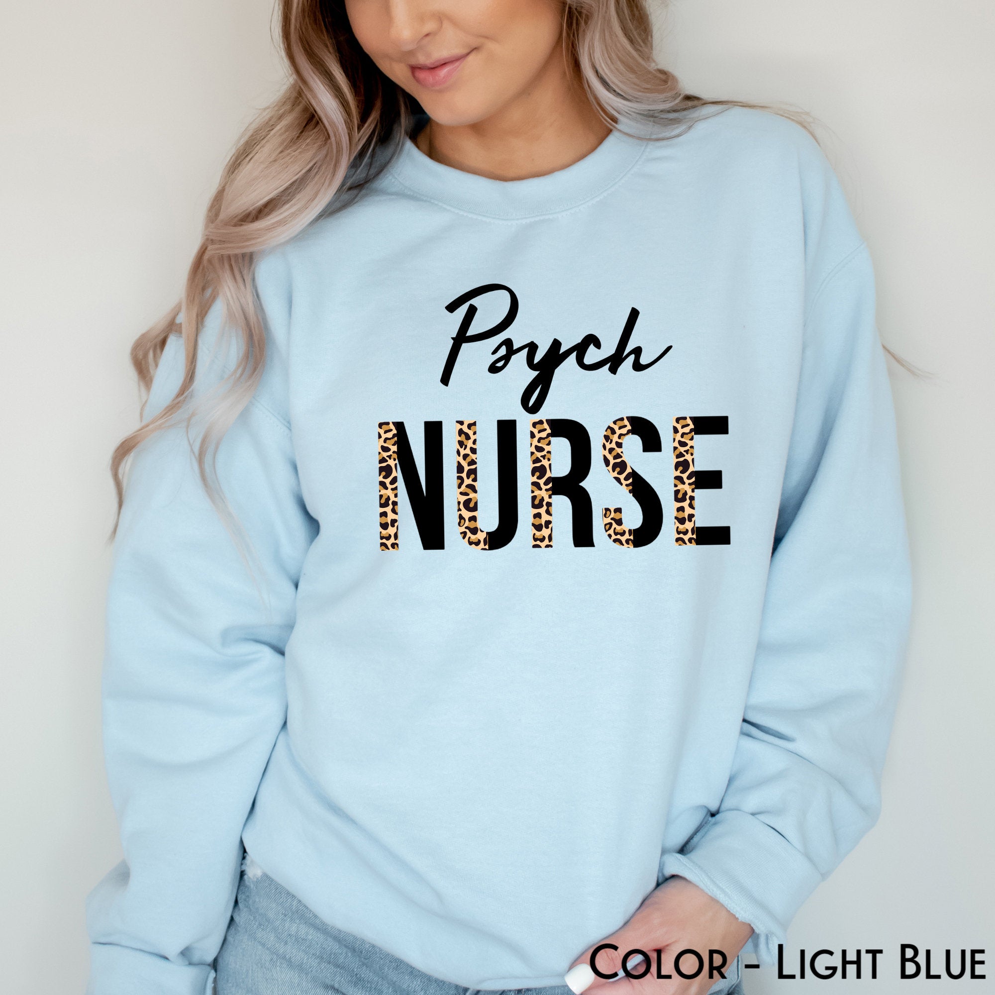 Psych Nurse Sweatshirt, Psychiatric Nurse NP Nurses Sweater, Mental Health Nurse Shirt, Psychiatric Nurse Crewneck
