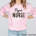 Psych Nurse Sweatshirt, Psychiatric Nurse NP Nurses Sweater, Mental Health Nurse Shirt, Psychiatric Nurse Crewneck