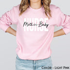 Mother-Baby Nurse Sweatshirt, Labor and Delivery Nurse Sweatshirt, Postpartum RN Shirt, Baby Nurse T-Shirt, Nurse Appreciation Hoodie