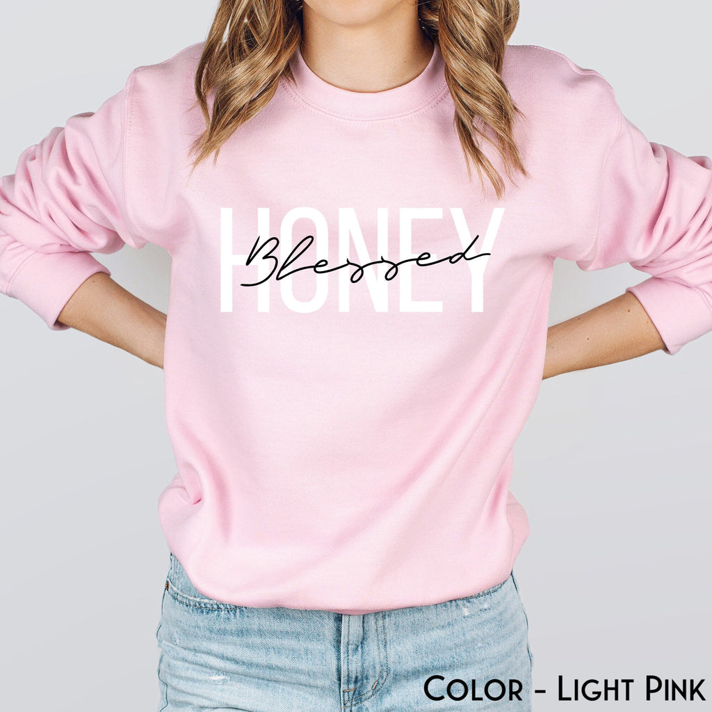 Blessed Honey Sweatshirt, Honey Life Sweater, Mother's Day Gift, Cute Honey Shirt, Grandma Gift for the Holiday, Honey T-Shirt