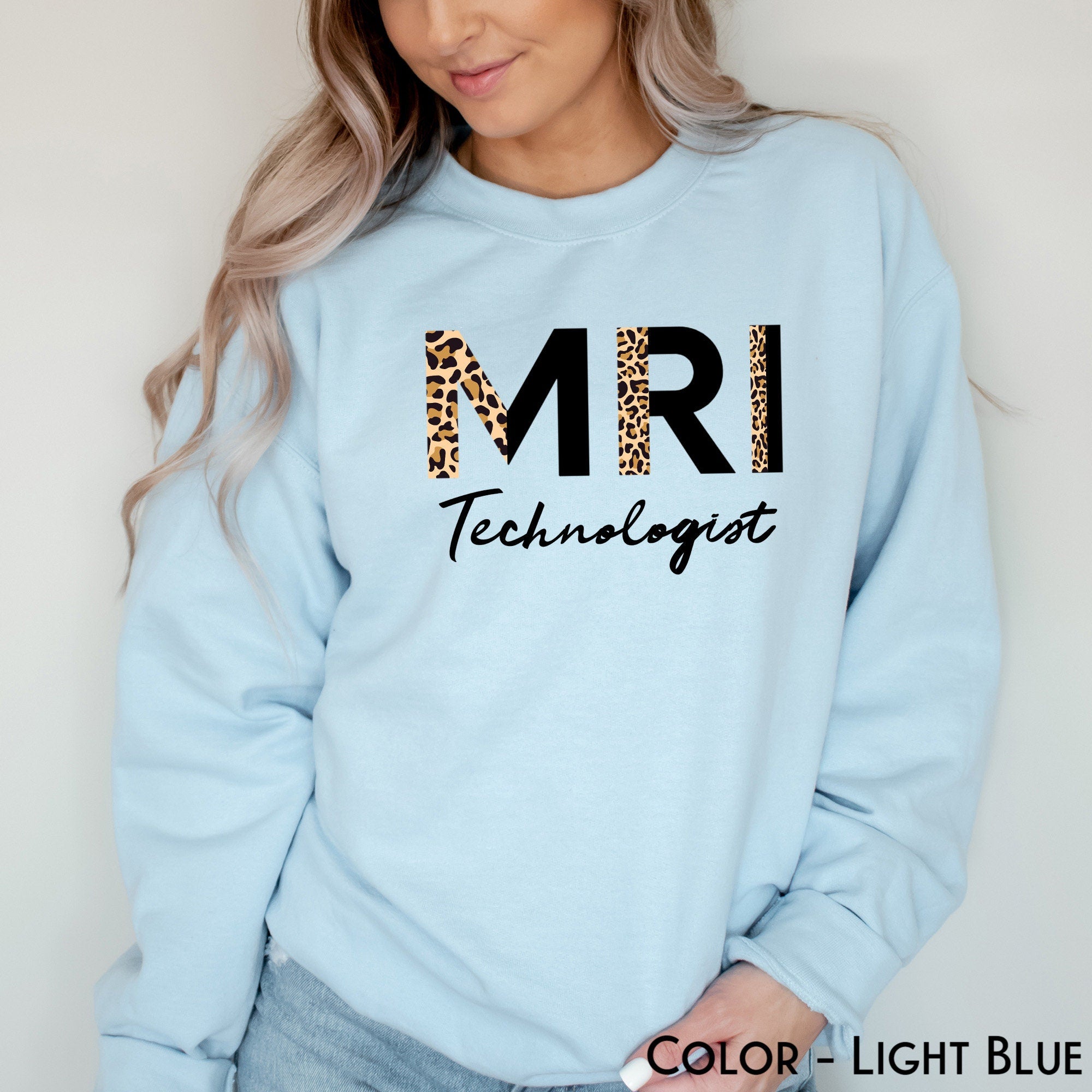 MRI Technologist Sweatshirt | MRI Tech Sweater | Radiologic Tech Shirt | Rad Technologist XRay T-Shirt | Radiographer | Gift for XRay Tech