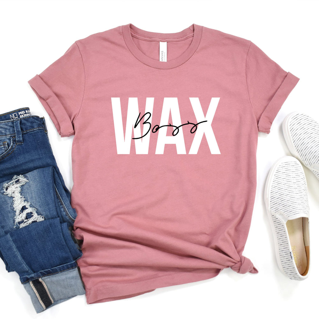 Wax Boss T-Shirt: Esthetician Cosmetology Gift