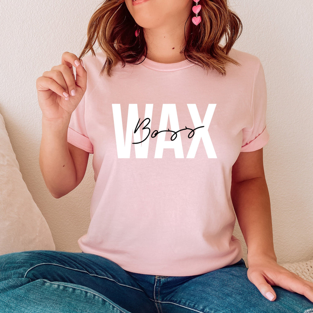 Wax Boss T-Shirt: Esthetician Cosmetology Gift