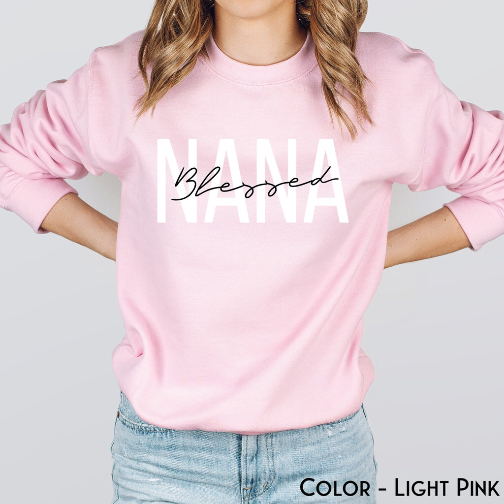 Blessed Nana Sweatshirt, Nana Life Sweater, Granny Gift, Grandmother Hoodie, Nana Shirt, Mother's Day Gift, Gift for Nanny