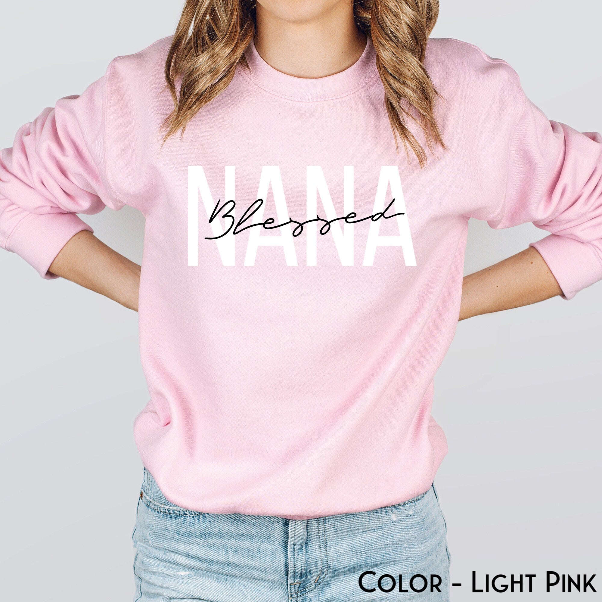 Blessed Nana Sweatshirt, Nana Life Sweater, Granny Gift, Grandmother Hoodie, Nana Shirt, Mother's Day Gift, Gift for Nanny