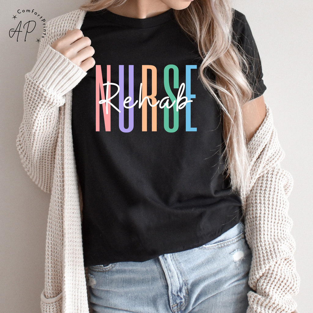 Rehab Nurse T-Shirt, Psych Nurse Shirt, Nursing School Grad Tee, Trauma Sweater, Nurse Life Shirt, Nurse Appreciation Sweatshirt