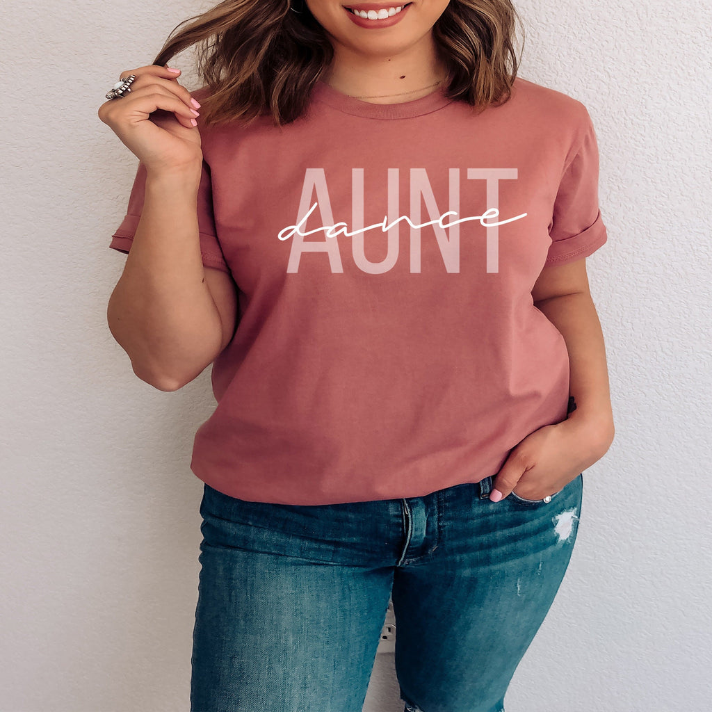 Dance Aunt Shirt, Dance Mama T-Shirt, Dance Lover Shirt, Gift for Dance Aunt, Dance Recital Shirt, Funny Dancer T-Shirt