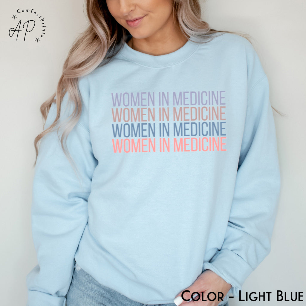 Retro Women In Medicine Gift Sweatshirt, Female Physician Sweater, Medical School Student Shirt, Gift for Medical Doctor, MD Grad T-Shirt