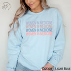 Retro Women In Medicine Gift Sweatshirt, Female Physician Sweater, Medical School Student Shirt, Gift for Medical Doctor, MD Grad T-Shirt