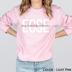 Early Childhood Special Education Sweatshirt, ECSE Sweater, Daycare Teacher Shirt, Early Childhood T-Shirt, Daycare Babysitter Tee