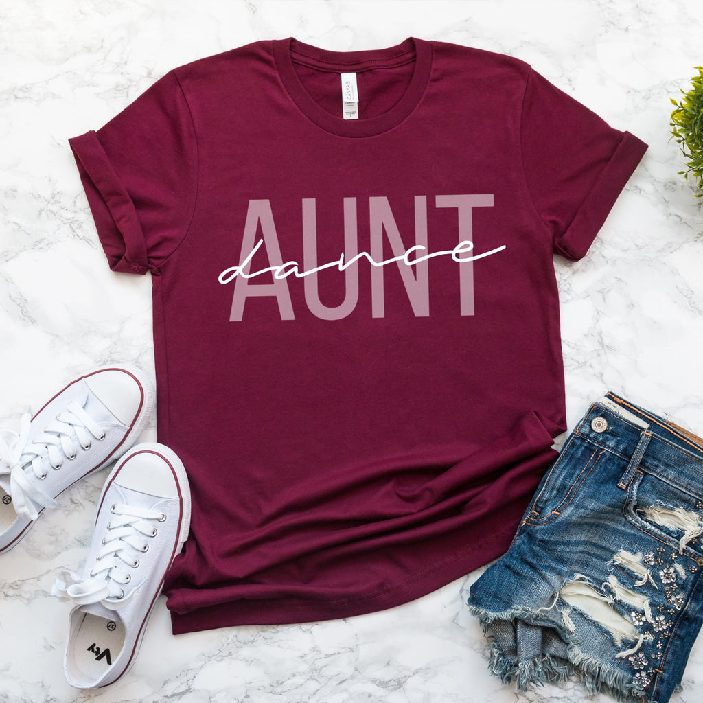Dance Aunt Shirt, Dance Mama T-Shirt, Dance Lover Shirt, Gift for Dance Aunt, Dance Recital Shirt, Funny Dancer T-Shirt