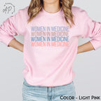 Retro Women In Medicine Gift Sweatshirt, Female Physician Sweater, Medical School Student Shirt, Gift for Medical Doctor, MD Grad T-Shirt