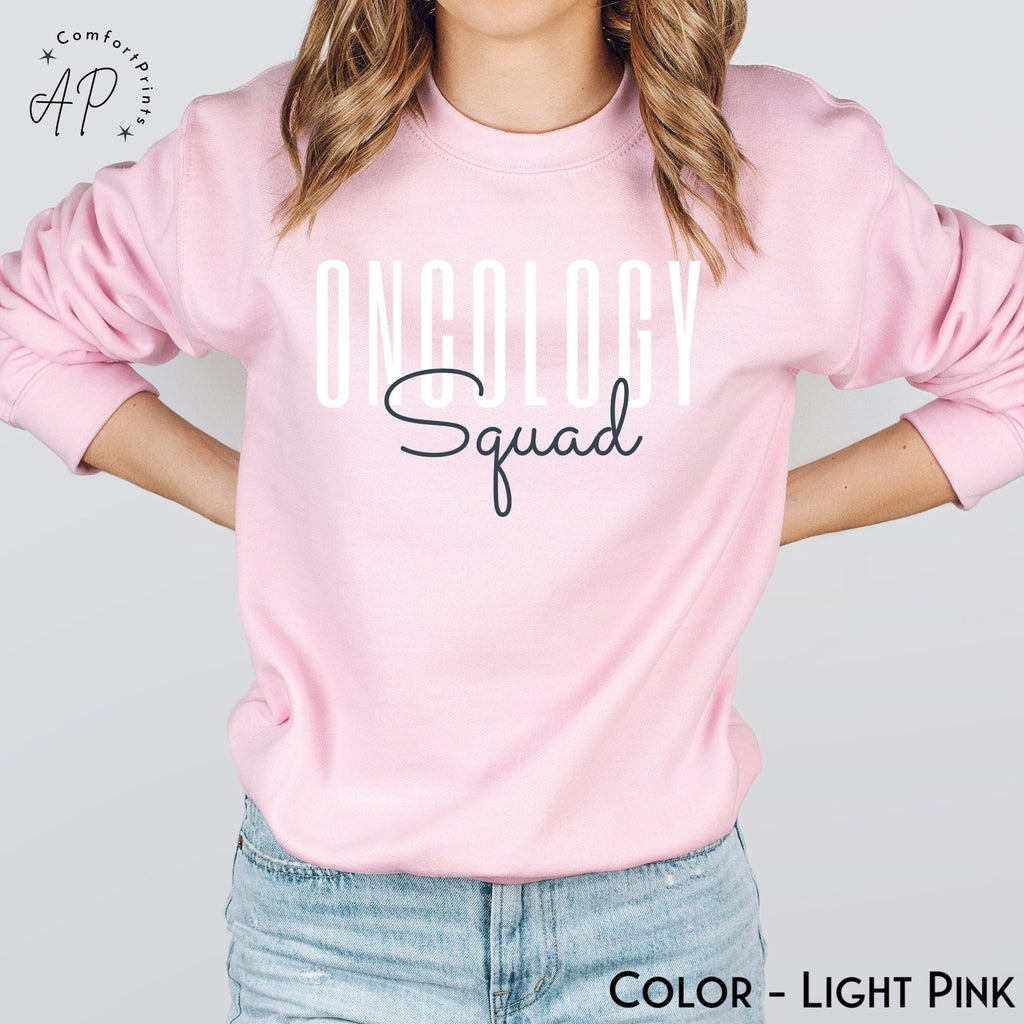 Oncology Nurse Squad Sweatshirt, Cancer Nurse Specialist Sweater, Radiation Oncologist Team Gift, Nurse Practitioner Tee, Chemo Nurse Shirt