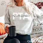Physical Therapist Assistant Sweatshirt, PTA Sweater, Therapist Student Shirt, Physiotherapy T-Shirt, PTT Shirt, Therapy Shirt