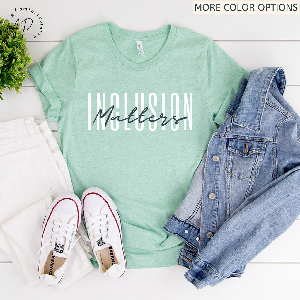 Inclusion Matters Shirt, Special Education T-Shirt, Autism Awareness Tee, Neurodiversity and Inclusion Teacher Shirt