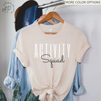 Activity Squad Shirt, Activity Assistant T-Shirt, Activity Coordinator Sweater, Gift for Activity Squad Sweatshirt
