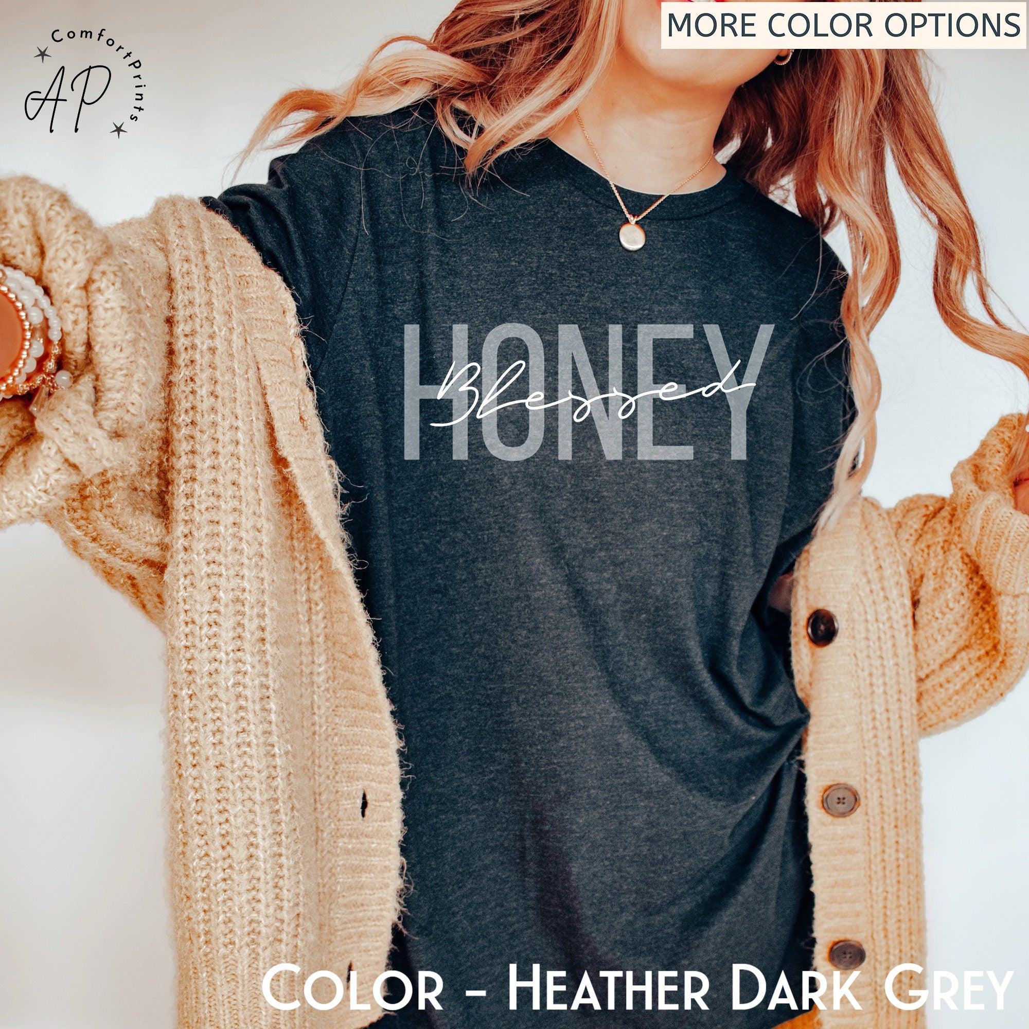 Blessed Honey Shirt, Honey Life T-Shirt, Mother's Day Gift, Cute Honey Tee, Grandma Gift for the Holiday, Honey Sweater