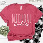 Medical Coder Shirt, Graduation Gift