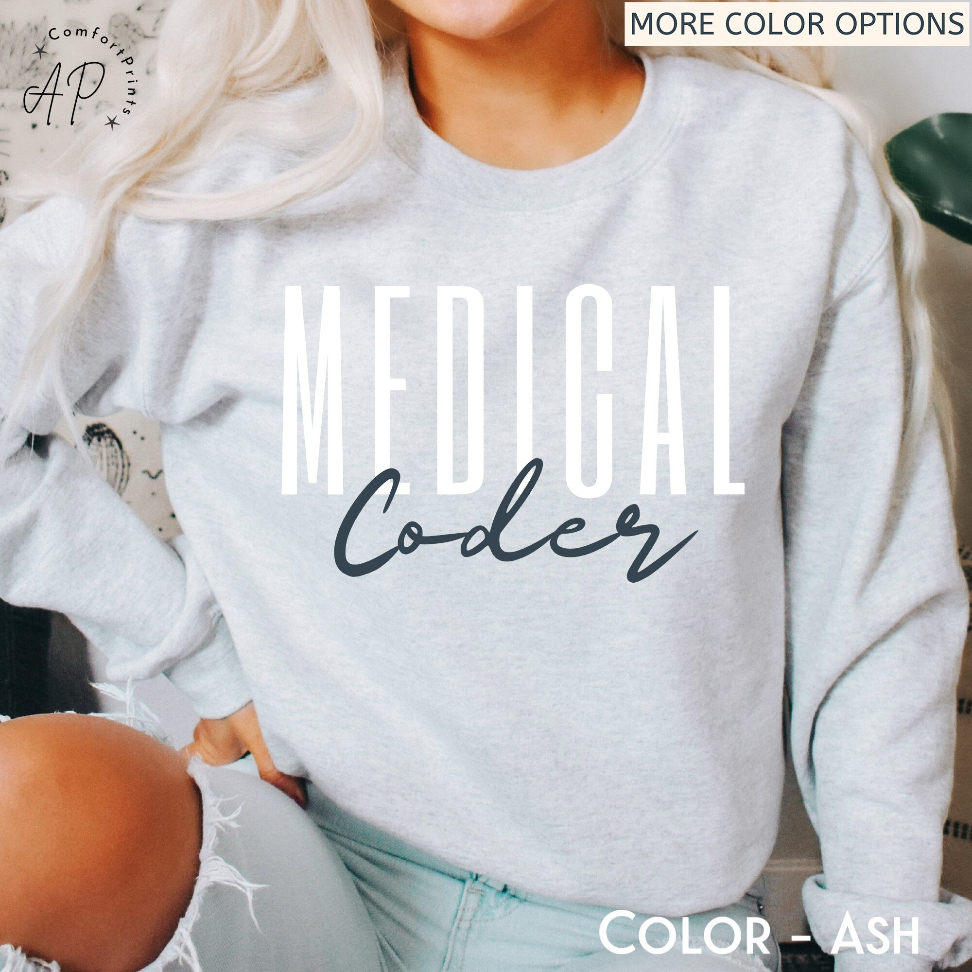 Medical Coder Sweatshirt, Medical Coding Grad Gift Sweater, Shirt for Medical Coder