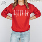 Activity Assistant Sweatshirt, Activity Squad Sweater, Activity Coordinator Shirt, Gift for Activity Squad T-Shirt
