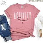 Activity Squad Shirt, Activity Assistant T-Shirt, Activity Coordinator Sweater, Gift for Activity Squad Sweatshirt