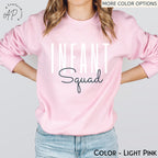 Infant Squad Sweatshirt, Toddler Squad Sweater, Infant Teacher Shirt, Daycare Provider T-Shirt, Early Childhood Educator Shirt