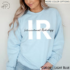 Interventional Radiology Technologist Sweatshirt, IR Technologist Sweater, Cath Lab Shirt, Radiology Department T-Shirt