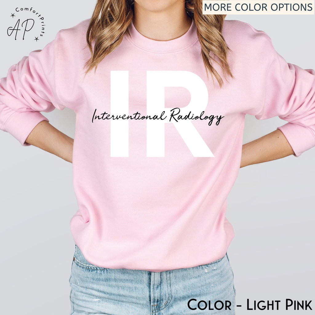 Interventional Radiology Technologist Sweatshirt, IR Technologist Sweater, Cath Lab Shirt, Radiology Department T-Shirt