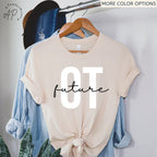 Future Occupational Therapist Shirt, Occupational Therapy Graduation T-Shirt, OT School Grad Sweatshirt, Occupational Therapy Assistant Tee