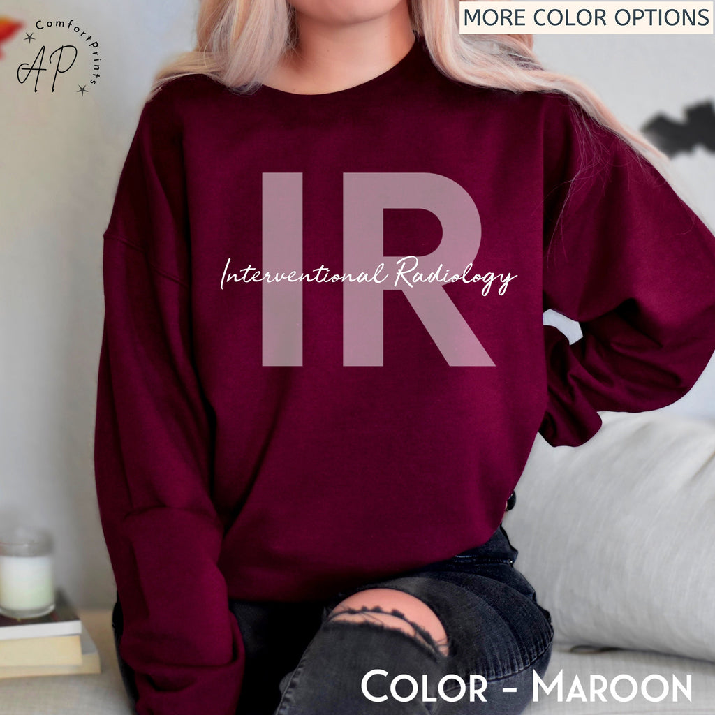 Interventional Radiology Technologist Sweatshirt, IR Technologist Sweater, Cath Lab Shirt, Radiology Department T-Shirt