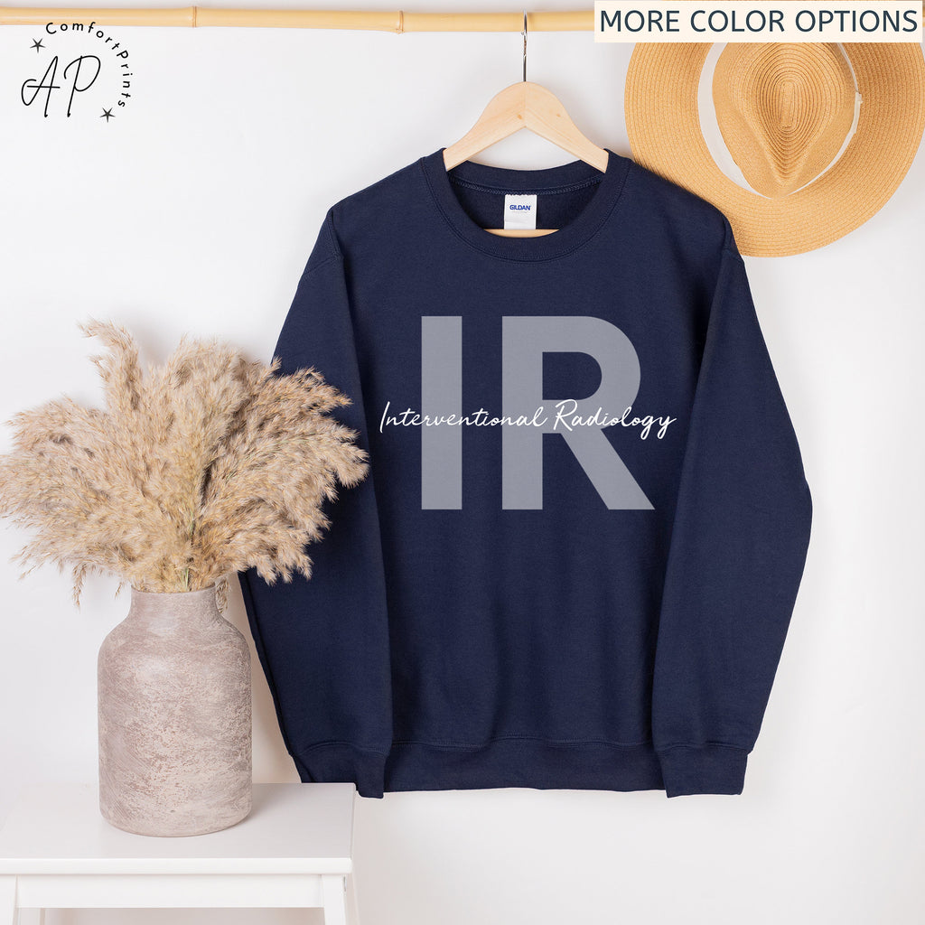 Interventional Radiology Technologist Sweatshirt, IR Technologist Sweater, Cath Lab Shirt, Radiology Department T-Shirt