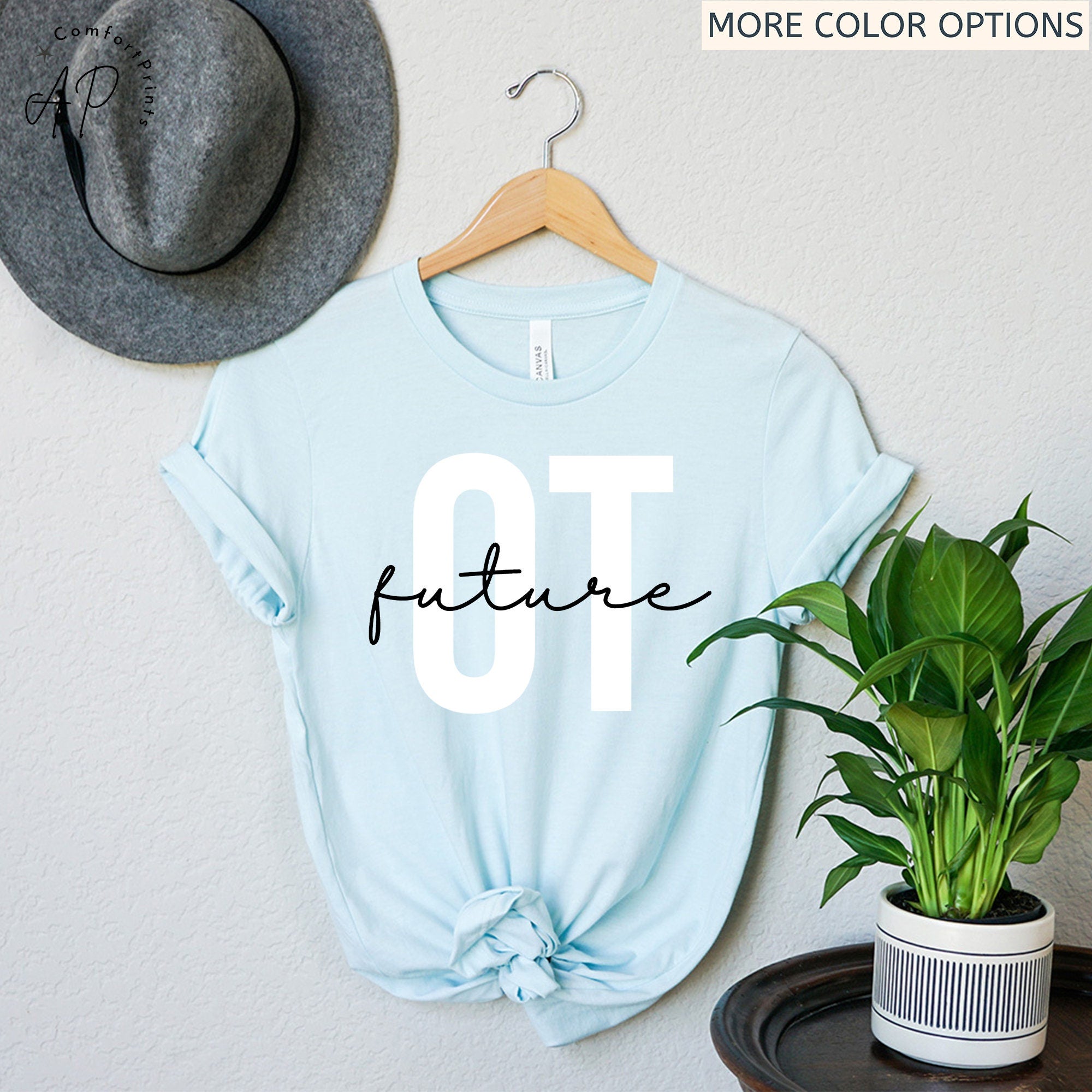 Future Occupational Therapist Shirt, Occupational Therapy Graduation T-Shirt, OT School Grad Sweatshirt, Occupational Therapy Assistant Tee