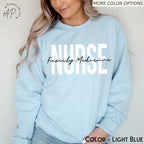 Family Medicine Nurse Sweatshirt, Gift For Family Medicine Nurse Sweater, Internal Medicine Shirt, Women In Medicine, Registered Nurse Tee