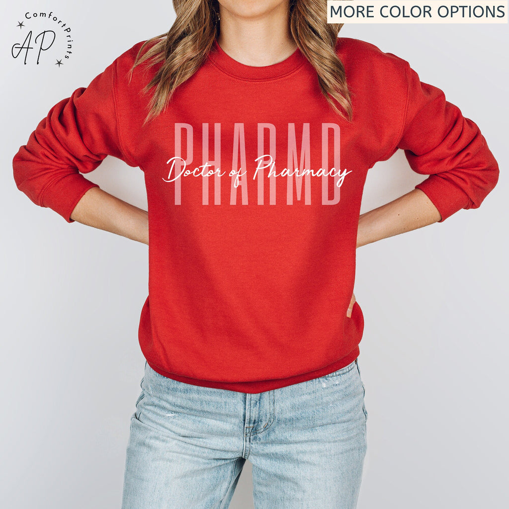 PharmD Doctor of Pharmacy Sweatshirt, Pharmacist Sweater, Pharmacist Graduation Shirt, Pharmacy Student T-Shirt, RX Certified Pharmacist Tee