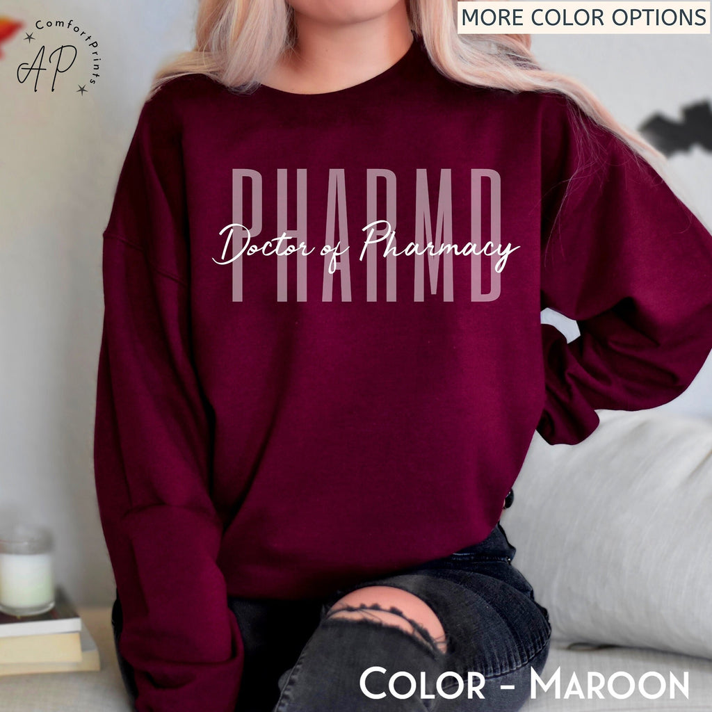 PharmD Doctor of Pharmacy Sweatshirt, Pharmacist Sweater, Pharmacist Graduation Shirt, Pharmacy Student T-Shirt, RX Certified Pharmacist Tee