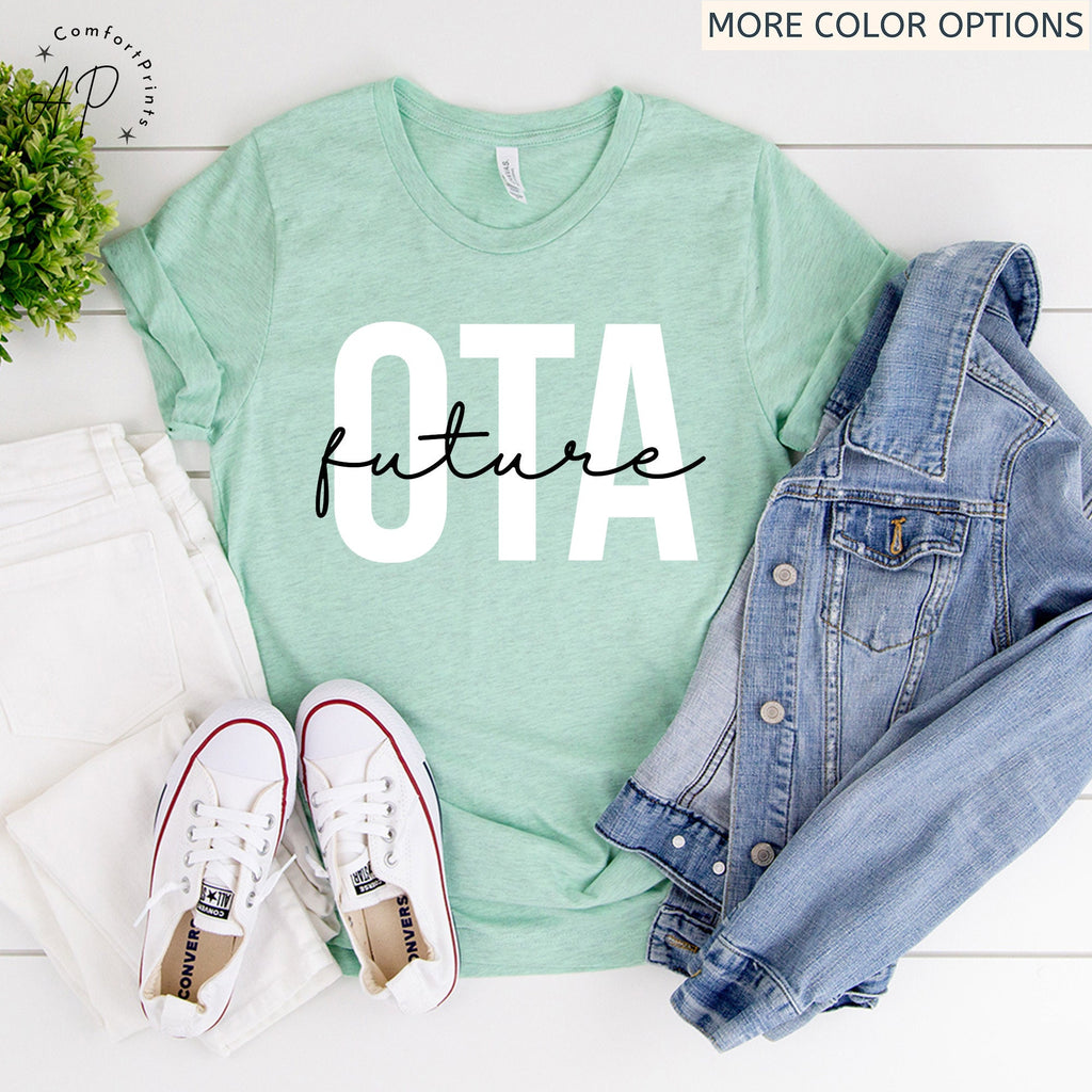 Future Occupational Therapy Assistant Shirt, Occupational Therapist OTA T-Shirt, OT School Grad Hoodie, Occupational Therapy Assistant