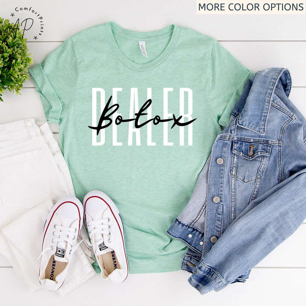 Botox Dealer T-Shirt, Skincare Dealer Tee, Aesthetic Nurse Shirt, Cosmetic Nurse T-Shirt, Botox Dealer Sweatshirt, Filler Injector Nurse Tee